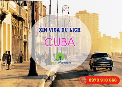 Tư vấn thủ tục làm Visa du lịch đi Cuba